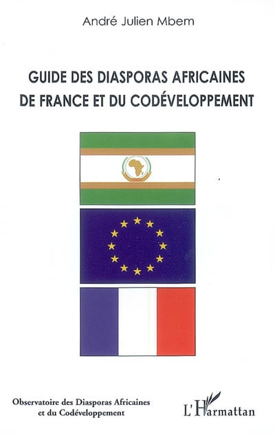 Guide des diasporas africaines de France et du codéveloppement