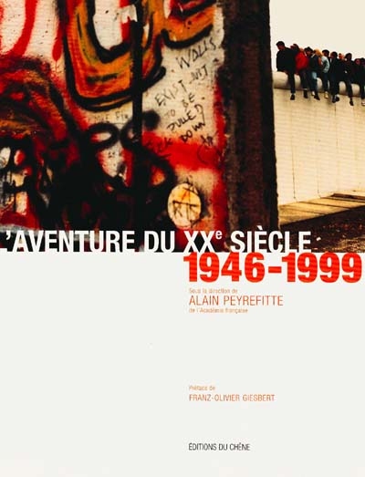 L'aventure du XXe siècle : d'après les collections et les grandes signatures du Figaro