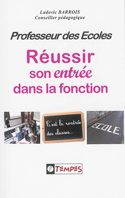 Reussir Son Entree Dans La Fonction