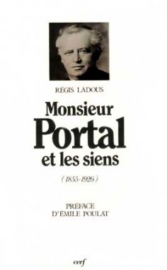 Monsieur Portal et les siens : 1855-1926