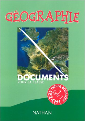 Géographie CE2-CM1, cycle 3 : fichier du maître