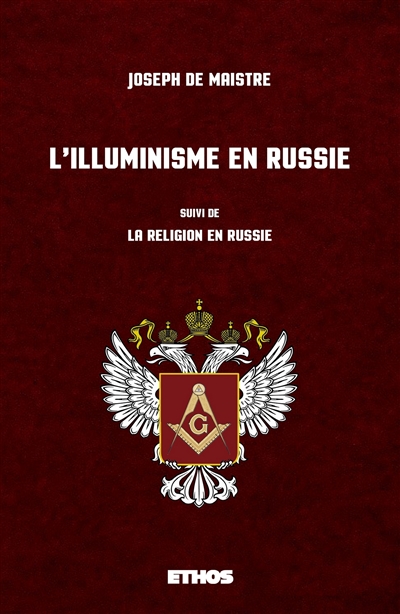 L'Illuminisme en Russie : suivi de La religion en Russie