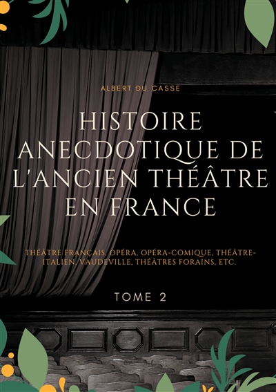 Histoire anecdotique de...