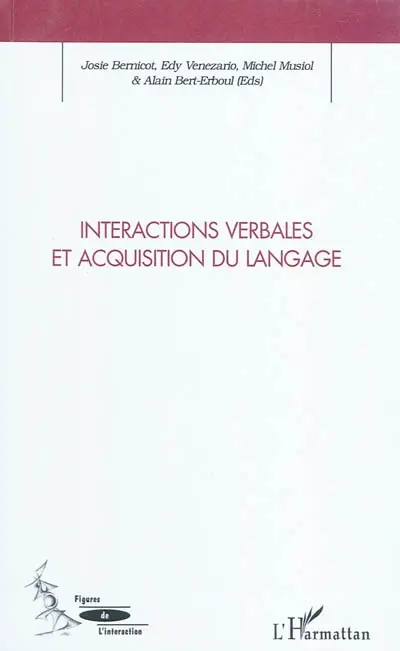 Interactions verbales et acquisition du langage