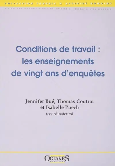 Conditions de travails : les enseignements de vingt ans d'enquêtes