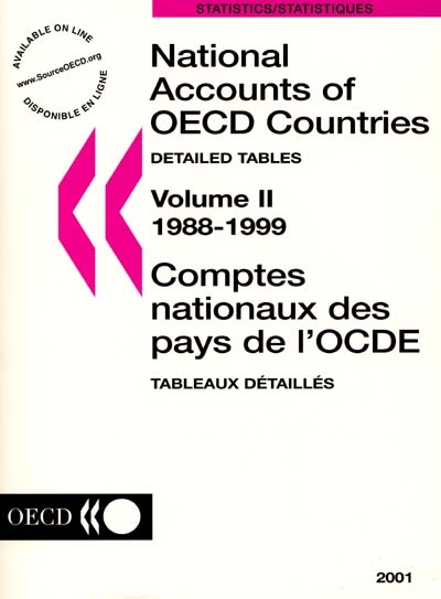 National accounts of OECD countries. Vol. 2. 1988-1999. Comptes nationaux des pays de l'OCDE. Vol. 2. 1988-1999