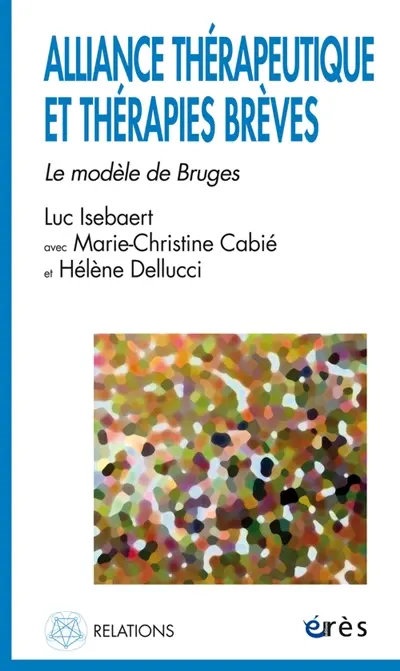 Alliance thérapeutique et thérapies brèves : le modèle de Bruges