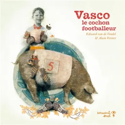 Vasco, le cochon footballeur