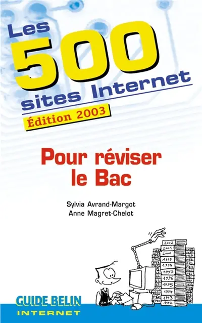 Les 500 sites Internet pour réviser le bac