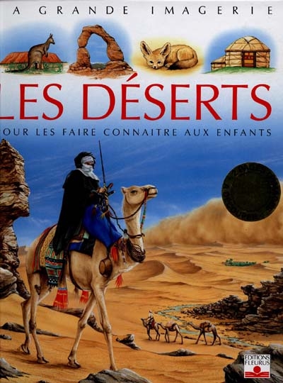 Les déserts : pour les faire connaître aux enfants