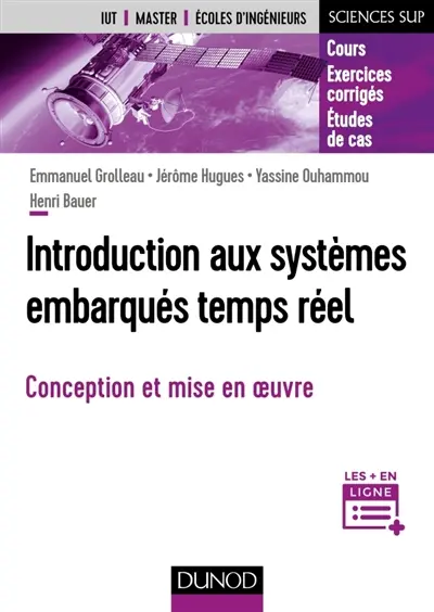 Introduction aux systèmes embarqués temps réel : conception et mise en oeuvre