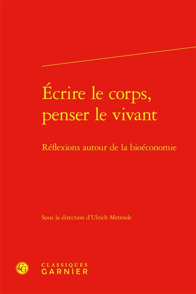Ecrire le corps, penser le...