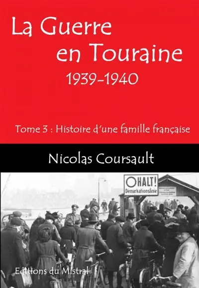 La Guerre en Touraine, 1939-1940