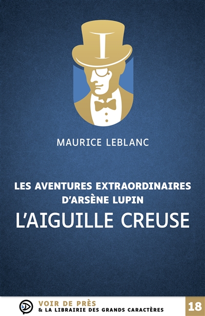 Les aventures extraordinaires d'Arsène Lupin. L'aiguille creuse