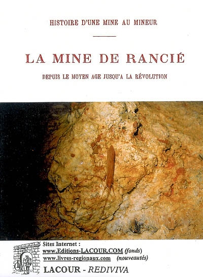 La mine de Rancié (comté de Foix) : depuis le Moyen Age jusqu'à la Révolution