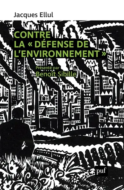 Contre la "défense de l'environnement"