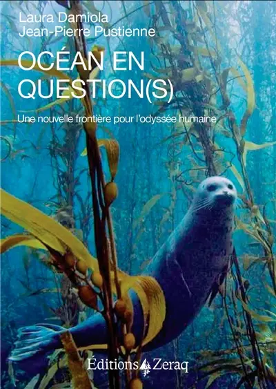 Océan en question(s) : nouvelles frontières pour l'odyssée humaine