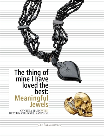 The thing of mine I have loved the best : meaningful jewels