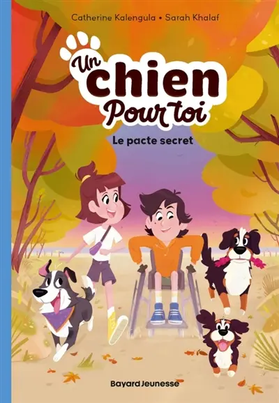 Un chien pour toi. Vol. 2. Le pacte secret