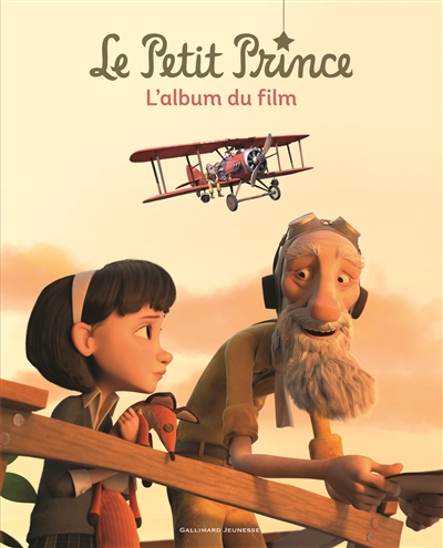 Le Petit Prince : l'album du film