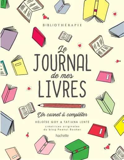 Bibliothérapie : le journal de mes livres : un carnet  à compléter
