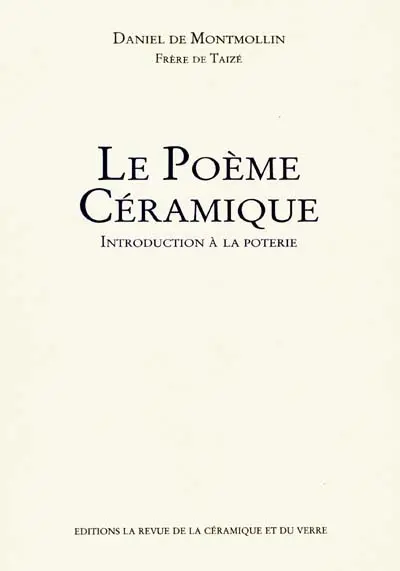 Le poème céramique : introduction à la poterie
