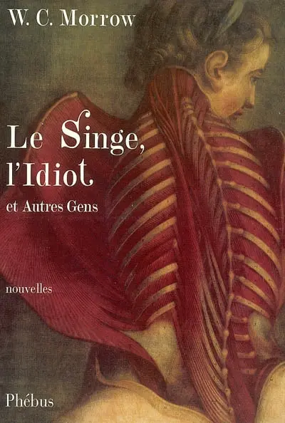 Le singe, l'idiot et autres gens