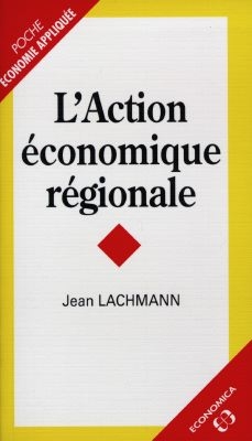 L'action économique régionale