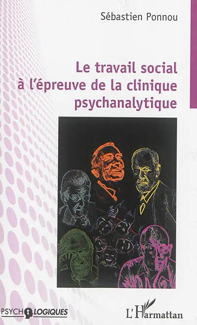 Le travail social à l'épreuve de la clinique psychanalytique