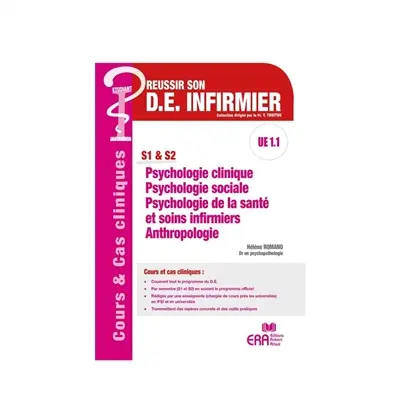 Psychologie clinique, psychologie sociale, psychologie de la santé et soins infirmiers, anthropologie, UE 1.1 : cours & cas cliniques : S1 & S2