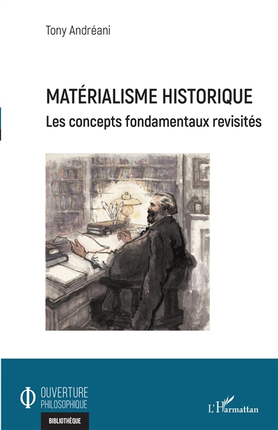 Matérialisme historique : les concepts fondamentaux revisités