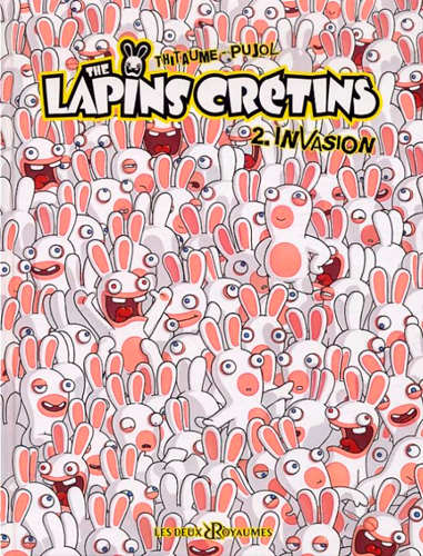 The lapins crétins T.2 invasion