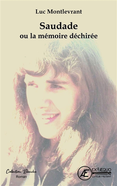 Saudade ou La mémoire déchirée