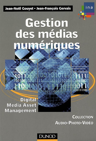 Gestion des médias numériques : Digital media asset management