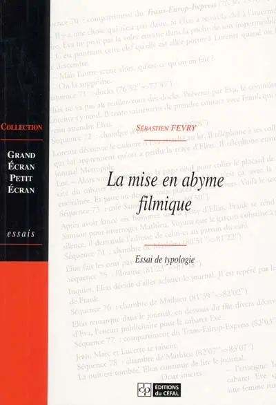 La mise en abyme filmique : essai de typologie
