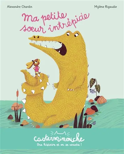 Ma petite soeur intrépide