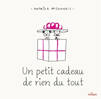 Un petit cadeau de rien du tout