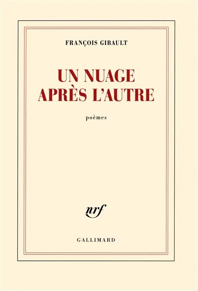 Un nuage après l'autre : poèmes