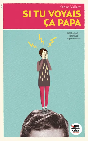 Si tu voyais ça, papa...