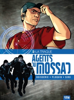 Agents du Mossad. Vol. 2. La traque