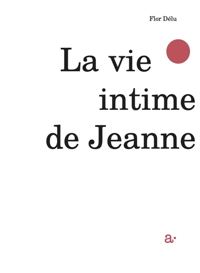 La vie intime de Jeanne