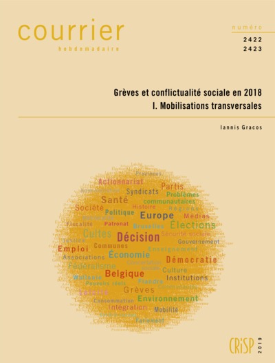 Courrier hebdomadaire, n° 2422-2423. Grèves et conflictualité sociale en 2018. I : Mobilisations transversales