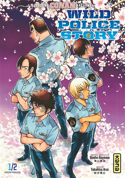 Wild police story : Keisatsu Gakkô-hen. Vol. 1