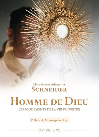 Homme de Dieu : les fondements de la vie du prêtre