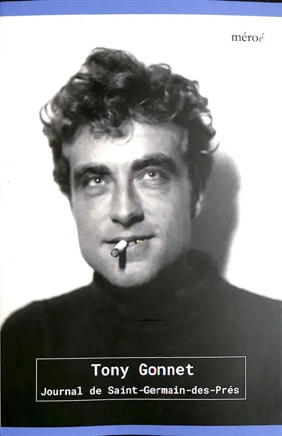 Journal de Saint-Germain-des-Prés : 1940-1960