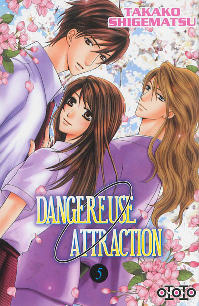 Dangereuse attraction. Vol. 5