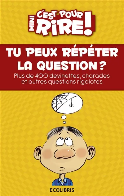 Mini-C'est pour rire. Tu peux répéter la question ?