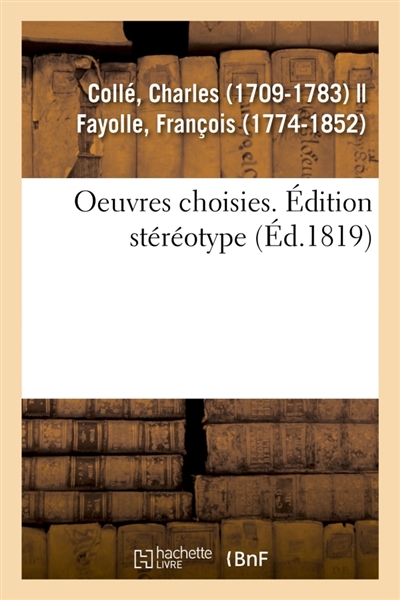 Oeuvres choisies. Edition stéréotype