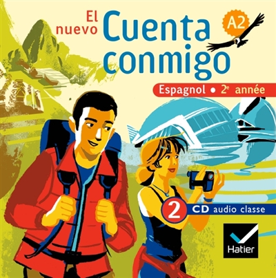 El nuevo Cuenta conmigo, espagnol 2e année, A2 : 2 CD audio classe