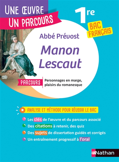 Abbé Prévost, Manon Lescaut : parcours personnages en marge, plaisirs du romanesque : 1re bac français